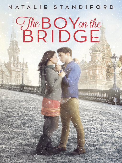 Title details for The Boy on the Bridge by Natalie Standiford - Available